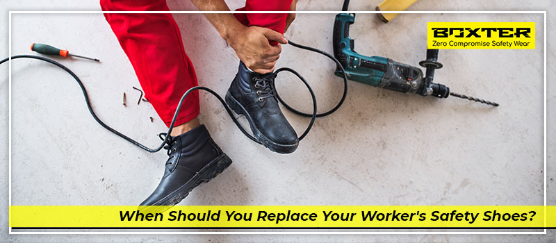 when-should-you-replace-your-workers-safety-shoes