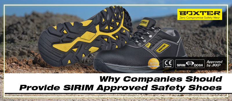 why-companies-should-provide-sirim-approved-safety-shoes