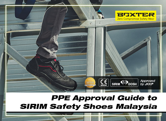 ppe-approval-guide-to-sirim-safety-shoes-malaysia