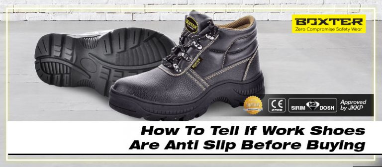How To Tell If Work Shoes Are Anti Slip Before Buying - Boxter