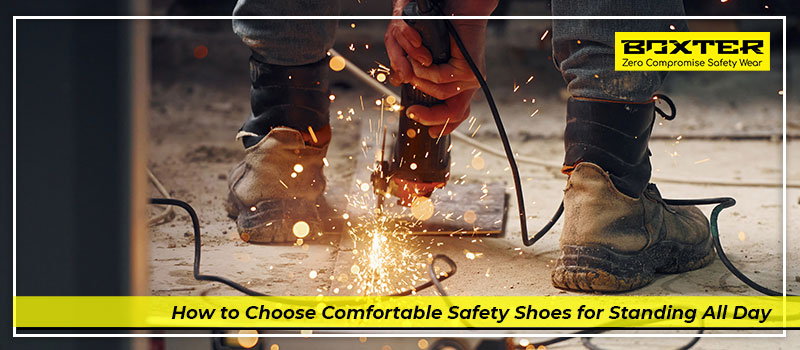 how-to-choose-comfortable-safety-shoes-for-standing-all-day