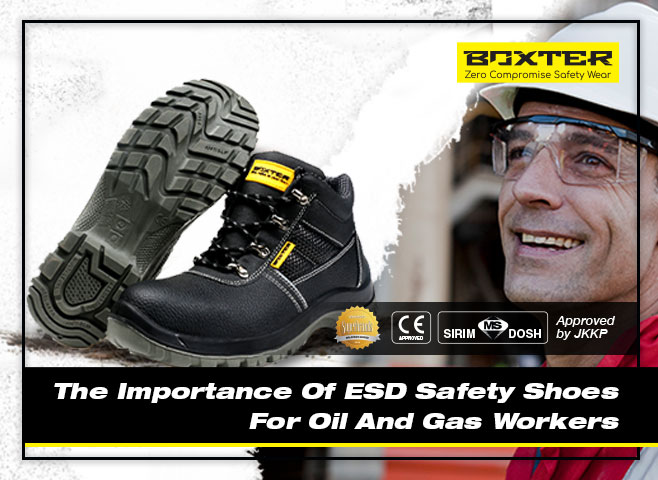 the-importance-of-esd-safety-shoes-for-oil-and-gas-workers