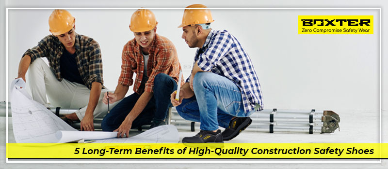 features-5-long-term-benefits-of-high-quality-construction-safety-shoes-01