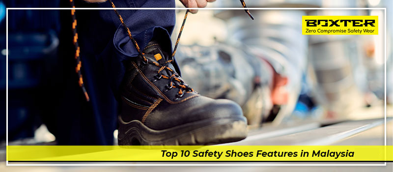 feature-top-10-safety-shoes-features-in-malaysia