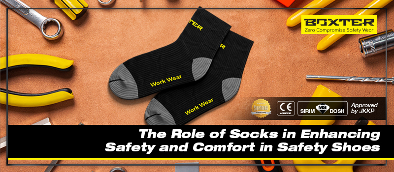 https://boxterfootwear.com.my/wp-content/uploads/2023/11/header-the-role-of-socks-in-enhancing-safety-and-comfort-in-safety-shoes.jpg